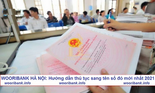 Thủ tục sang tên sổ đỏ mới nhất 2021