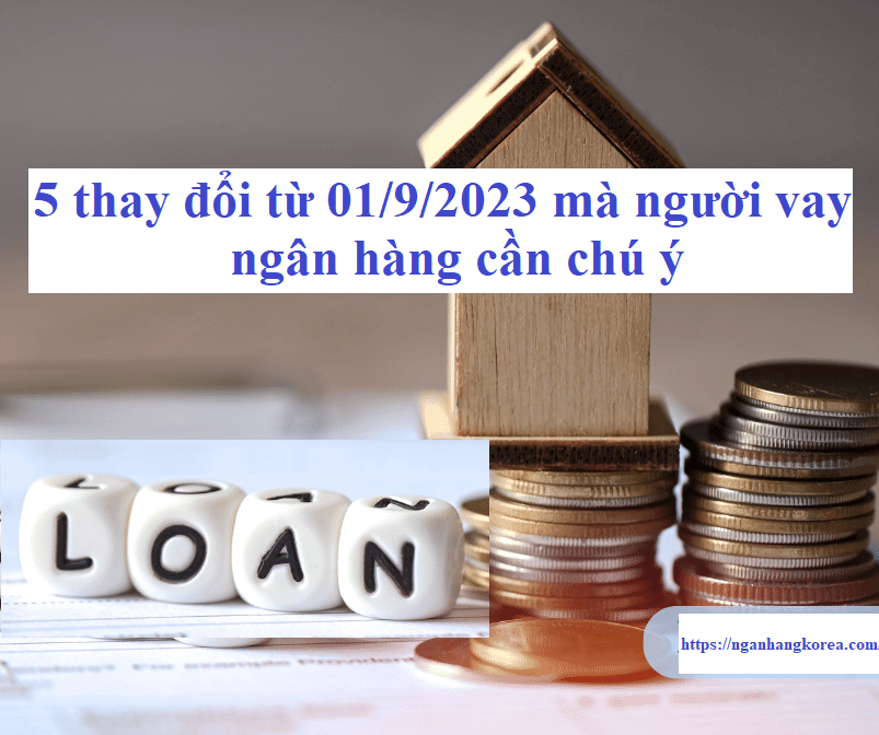 5 thay đổi từ 01/9/2023