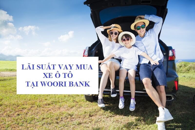Vay mua oto Wooribank