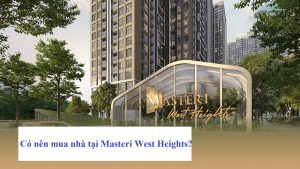 mua nhà Masteri West Heights
