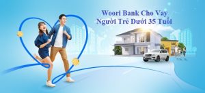 Woori Bank cho vay người trẻ dưới 35 tuổi